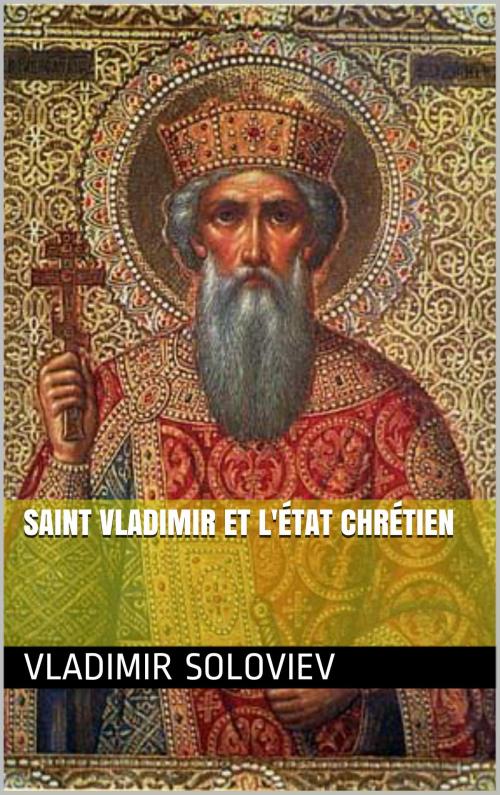 Cover of the book Saint Vladimir et l'État chrétien by Vladimir Soloviev, NA