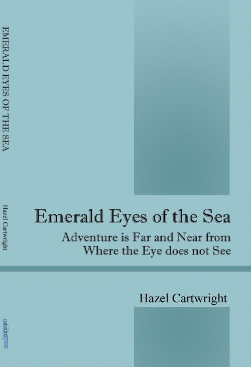 Cover of the book Emerald Eyes of The Sea (Pt.One) by Hazel Cartwright, Mahogany & Cartwright LLC
