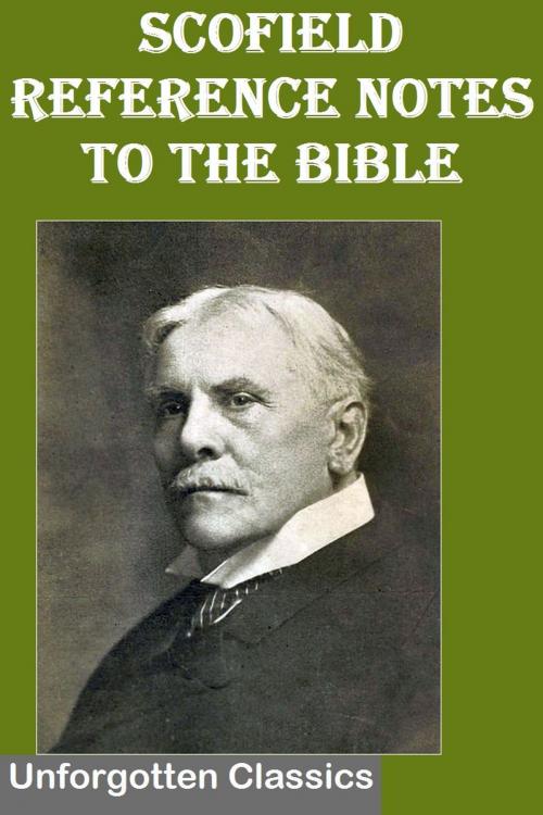 Cover of the book Scofield Reference Notes to the Bible by Cyrus Ingerson Scofield, Liongate Press