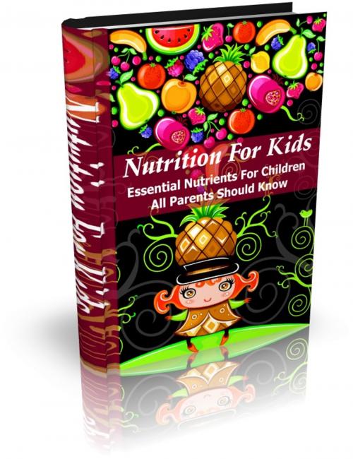 Cover of the book Nutrition for Kids by Anonymous, Consumer Oriented Ebooks Publisher