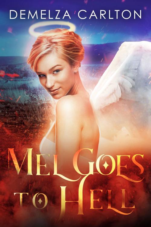 Cover of the book Mel Goes to Hell by Demelza Carlton, Lost Plot Press