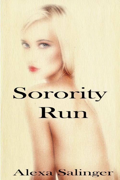 Cover of the book Sorority Run by Alexa Salinger, Moondance Press