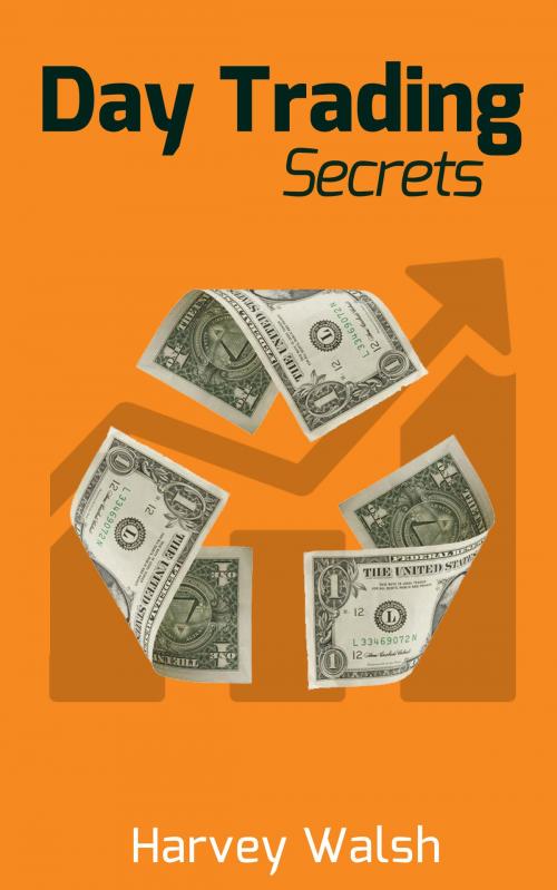 Cover of the book Day Trading Secrets by Harvey Walsh, Shelfless