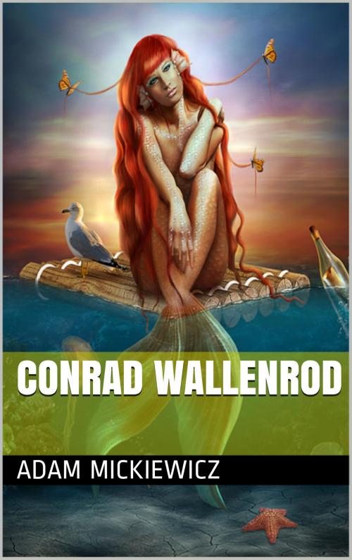 Cover of the book CONRAD WALLENROD by Adam Mickiewicz, NA