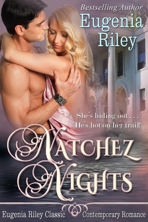 Cover of the book Natchez Nights by Eugenia Riley, Eugenia Riley Classics