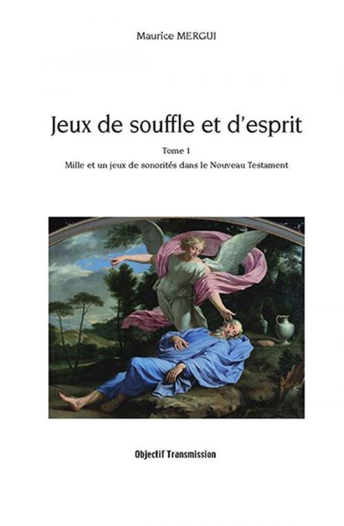 Cover of the book Jeux de souffle et d'esprit by Maurice Mergui, Objectif Transmission