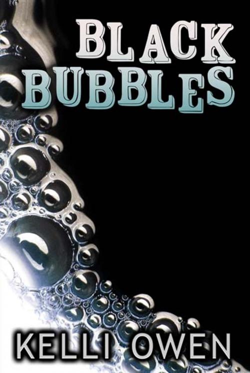 Cover of the book Black Bubbles by Kelli Owen, Gypsy Press