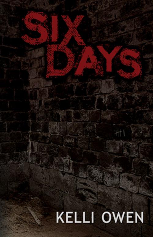 Cover of the book Six Days by Kelli Owen, Gypsy Press