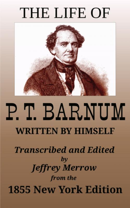 Cover of the book The Life of P. T. Barnum Written by Himself by P. T. (Phineas Taylor) Barnum, Tadalique and Company