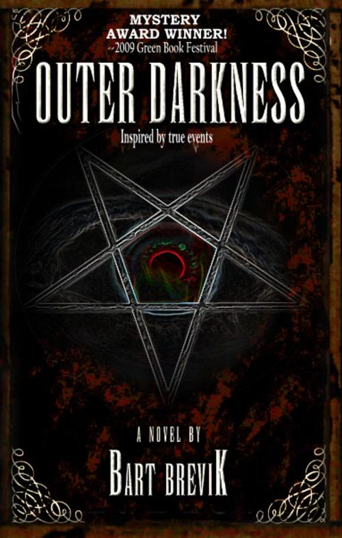 Cover of the book Outer Darkness by Bart Brevik, Black Bed Sheet Books