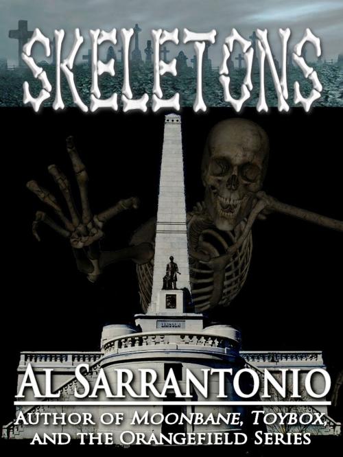 Cover of the book Skeletons by Al Sarrantonio, Crossroad Press