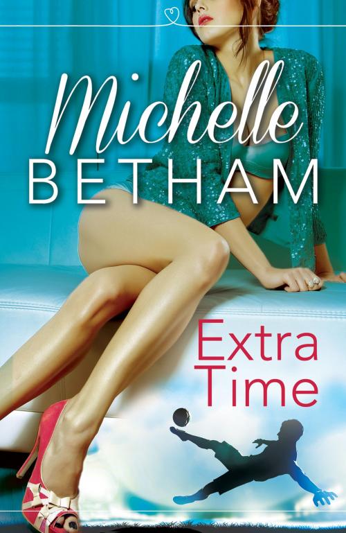 Cover of the book Extra Time by Michelle Betham, HarperCollins Publishers