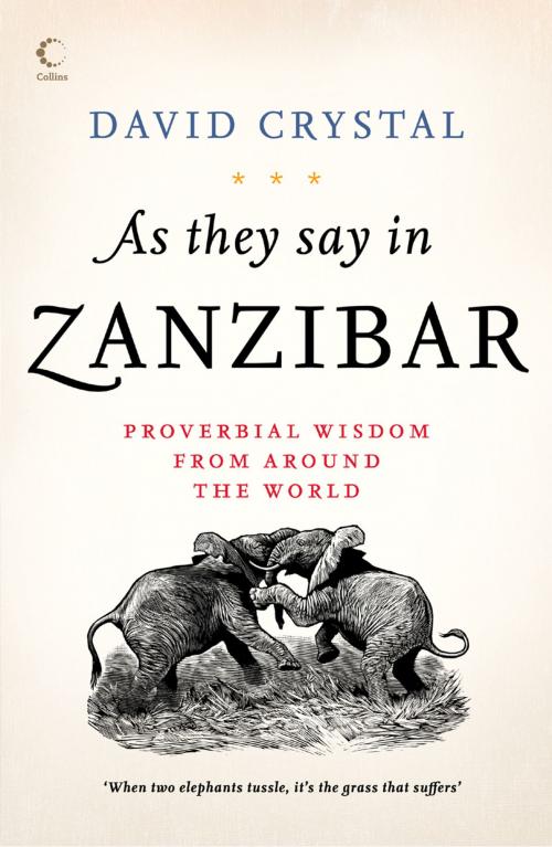 Cover of the book As They Say In Zanzibar by David Crystal, HarperCollins Publishers