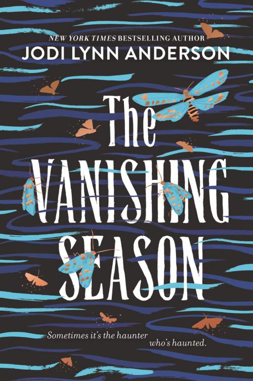 Cover of the book The Vanishing Season by Jodi Lynn Anderson, HarperCollins