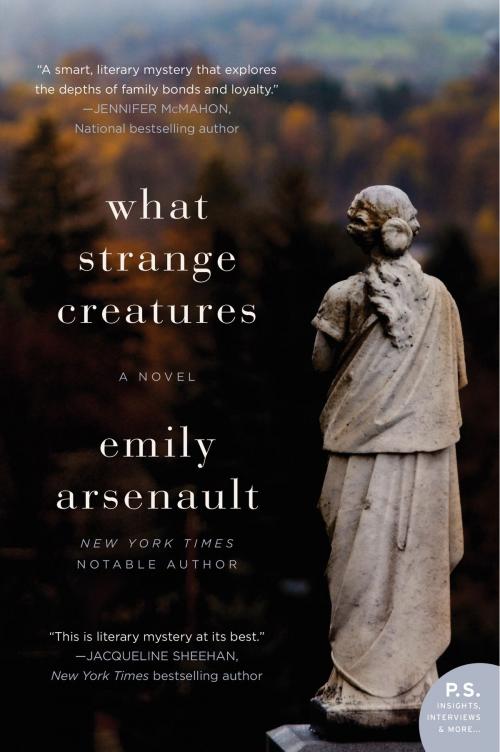 Cover of the book What Strange Creatures by Emily Arsenault, William Morrow Paperbacks