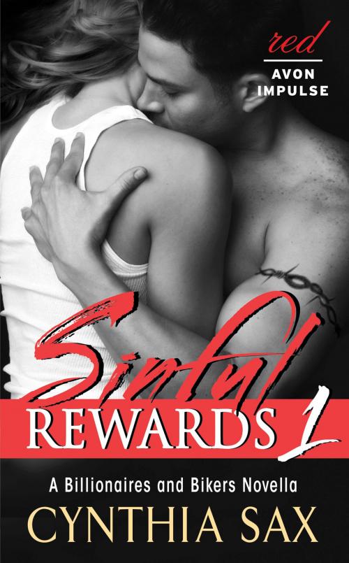 Cover of the book Sinful Rewards 1 by Cynthia Sax, Avon Red Impulse