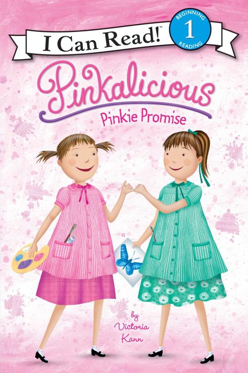 Cover of the book Pinkalicious: Pinkie Promise by Victoria Kann, HarperCollins