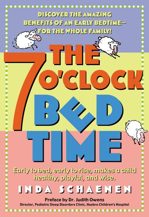 Cover of the book The 7 O'Clock Bedtime by Inda Schaenen, Harper Paperbacks