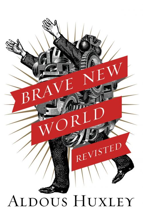 Cover of the book Brave New World Revisited by Aldous Huxley, Harper Perennial