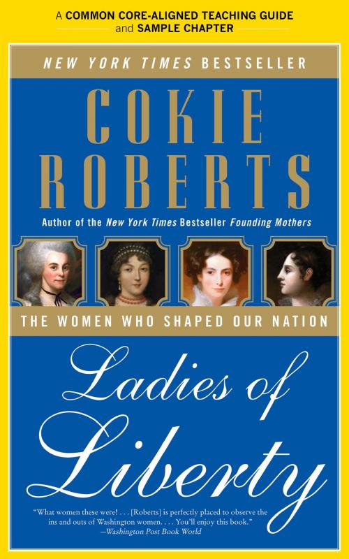 Cover of the book A Teacher's Guide to Ladies of Liberty by Cokie Roberts, Amy Jurskis, Harper Perennial