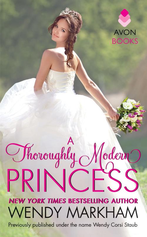 Cover of the book A Thoroughly Modern Princess by Wendy Markham, Avon