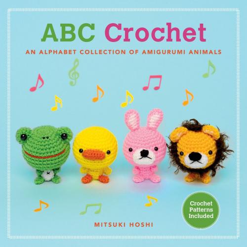 Cover of the book ABC Crochet by Mitsuki Hoshi, Harper Design