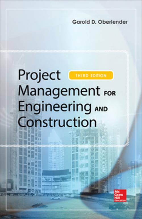 Cover of the book Project Management for Engineering and Construction, Third Edition by Garold (Gary) D. Oberlender, McGraw-Hill Education