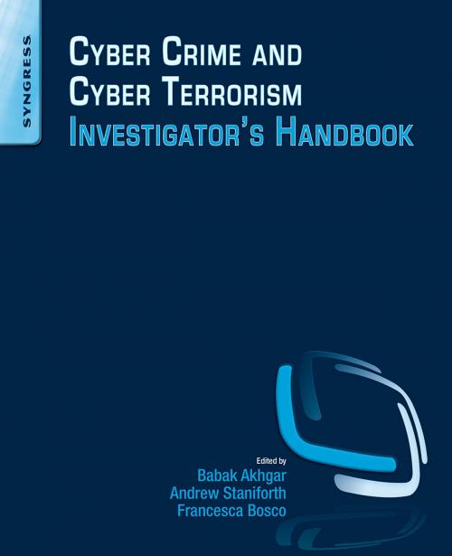 Cover of the book Cyber Crime and Cyber Terrorism Investigator's Handbook by , Elsevier Science