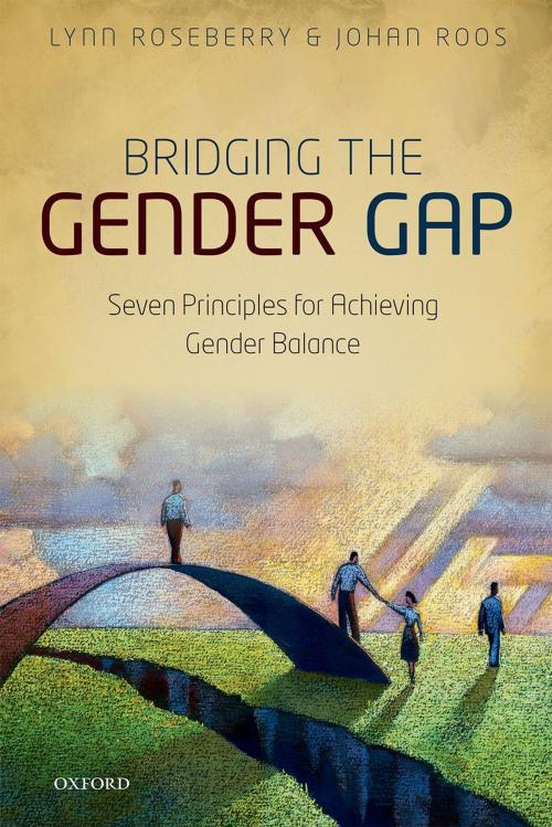 Cover of the book Bridging the Gender Gap by Lynn Roseberry, Johan Roos, OUP Oxford
