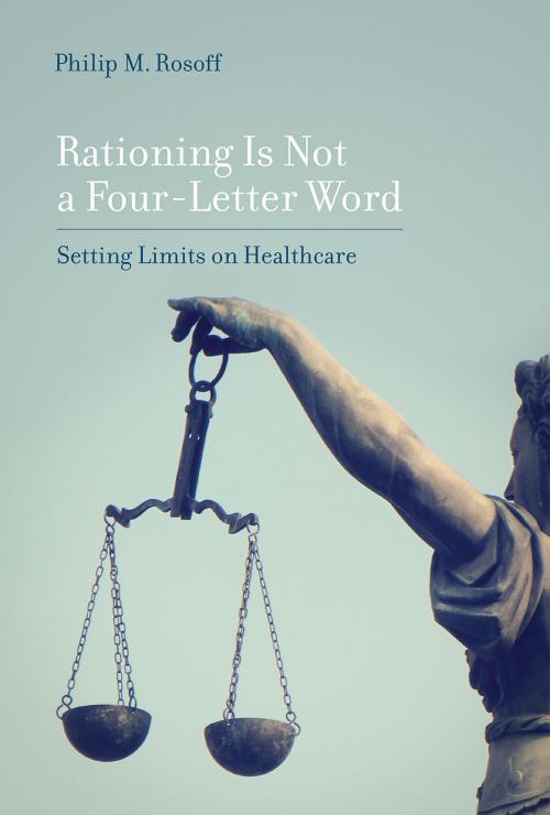 Cover of the book Rationing Is Not a Four-Letter Word by Philip M. Rosoff, The MIT Press