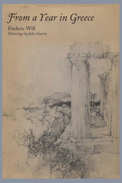 Cover of the book From a Year in Greece by Frederic  Will, University of Texas Press
