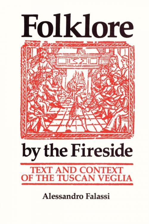 Cover of the book Folklore by the Fireside by Alessandro Falassi, University of Texas Press