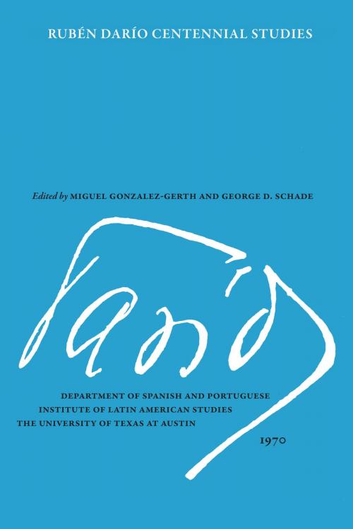 Cover of the book Ruben Dario Centennial Studies by , University of Texas Press