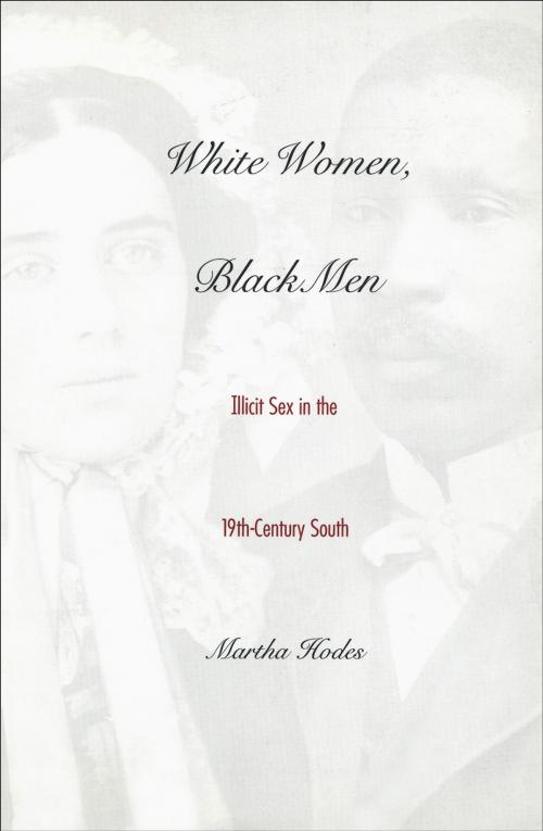 Cover of the book White Women, Black Men by Martha Hodes, Yale University Press