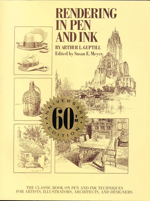 Cover of the book Rendering in Pen and Ink by Arthur L. Guptill, Potter/Ten Speed/Harmony/Rodale