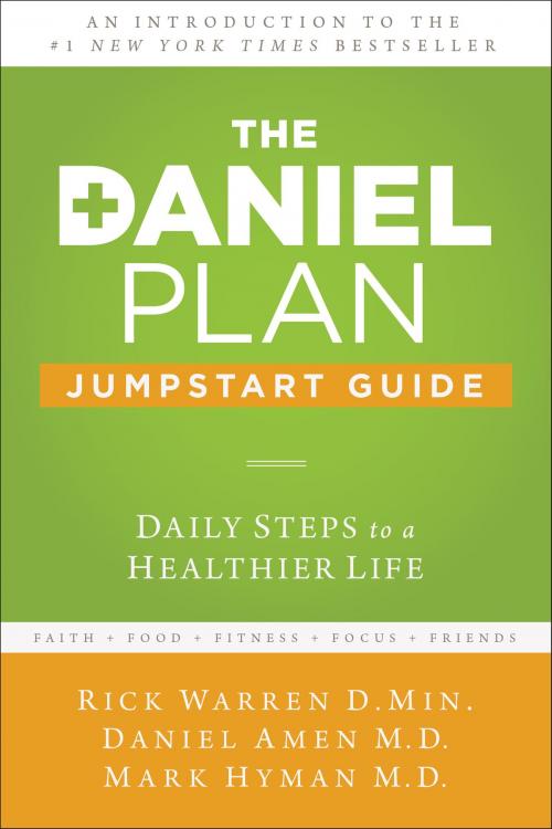 Cover of the book The Daniel Plan Jumpstart Guide by Rick Warren, Dr. Daniel Amen, Dr. Mark Hyman, Zondervan
