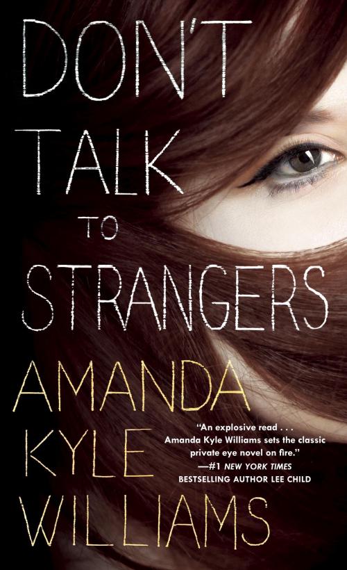 Cover of the book Don't Talk to Strangers by Amanda Kyle Williams, Random House Publishing Group