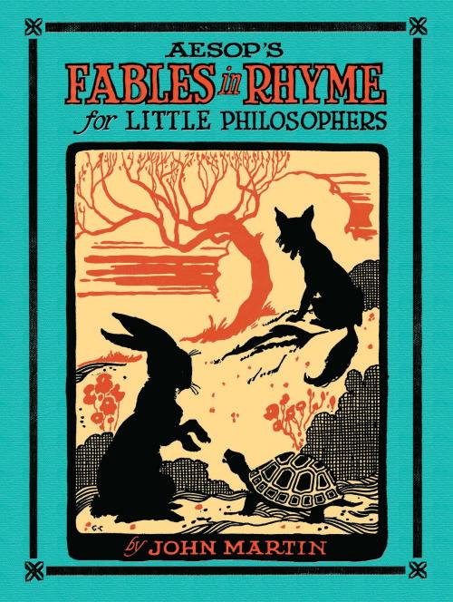Cover of the book Aesop's Fables in Rhyme for Little Philosophers by W. Fletcher White, John Martin, George Leonard Carlson, Dover Publications