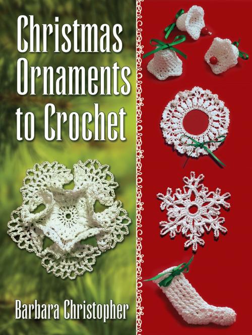 Cover of the book Christmas Ornaments to Crochet by Barbara Christopher, Dover Publications