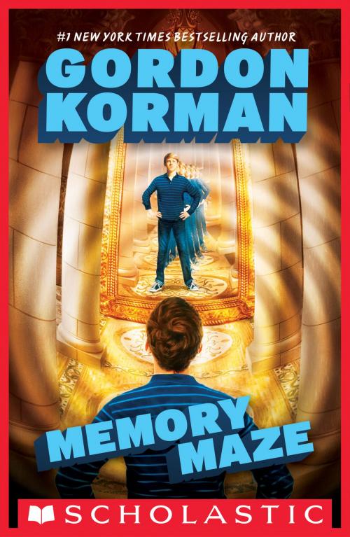 Cover of the book The Hypnotists Book 2: Memory Maze by Gordon Korman, Scholastic Inc.