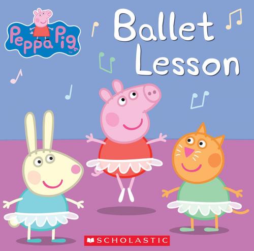 Cover of the book Ballet Lesson (Peppa Pig) by Elizabeth Schaefer, Scholastic Inc.
