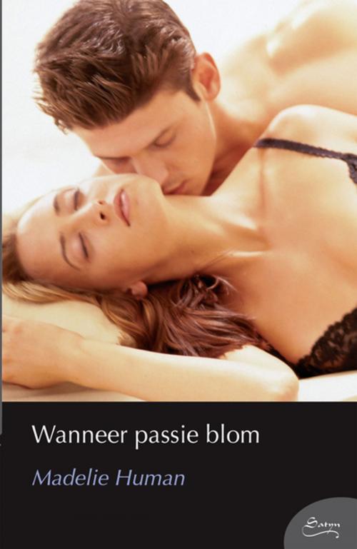 Cover of the book Wanneer passie blom by Madelie Human, Tafelberg