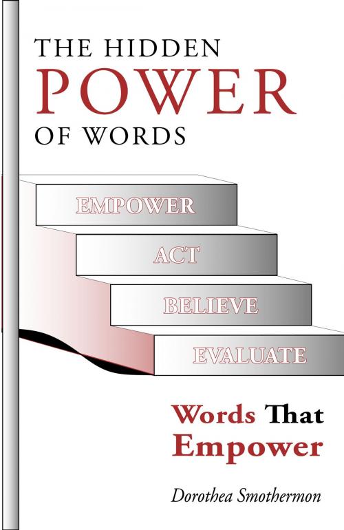 Cover of the book The Hidden Power of Words by Dorothea Smothermon, DS Publishing