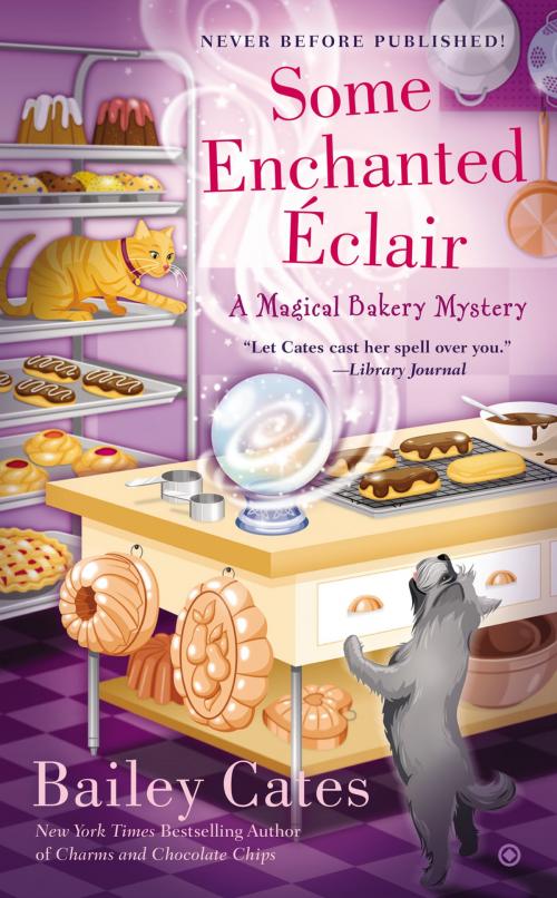 Cover of the book Some Enchanted Eclair by Bailey Cates, Penguin Publishing Group