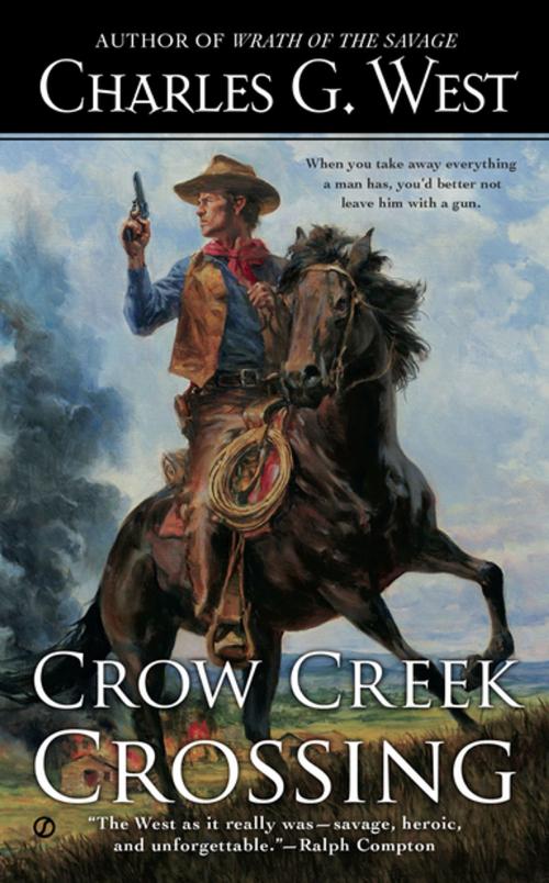 Cover of the book Crow Creek Crossing by Charles G. West, Penguin Publishing Group