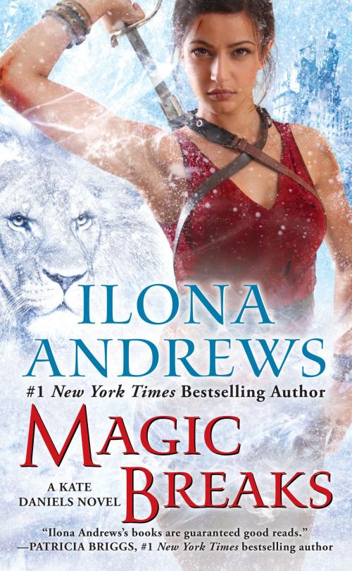Cover of the book Magic Breaks by Ilona Andrews, Penguin Publishing Group