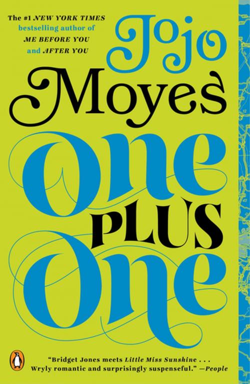 Cover of the book One Plus One by Jojo Moyes, Penguin Publishing Group