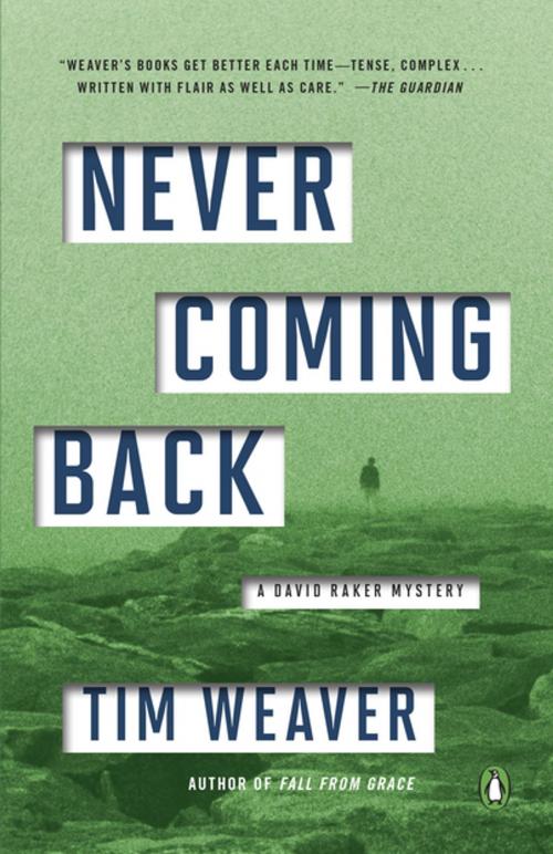 Cover of the book Never Coming Back by Tim Weaver, Penguin Publishing Group