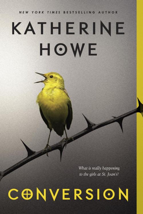 Cover of the book Conversion by Katherine Howe, Penguin Young Readers Group