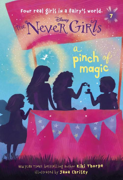 Cover of the book Never Girls #7: A Pinch of Magic (Disney: The Never Girls) by Kiki Thorpe, Random House Children's Books